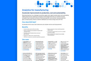 Analytics for Manufacturing: Accelerate Improvements to Production, Cost and Sustainability