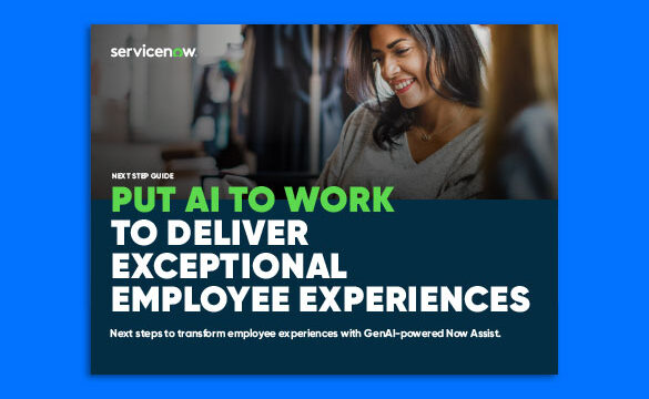 Put AI to Work to Deliver Exceptional Employee Experiences